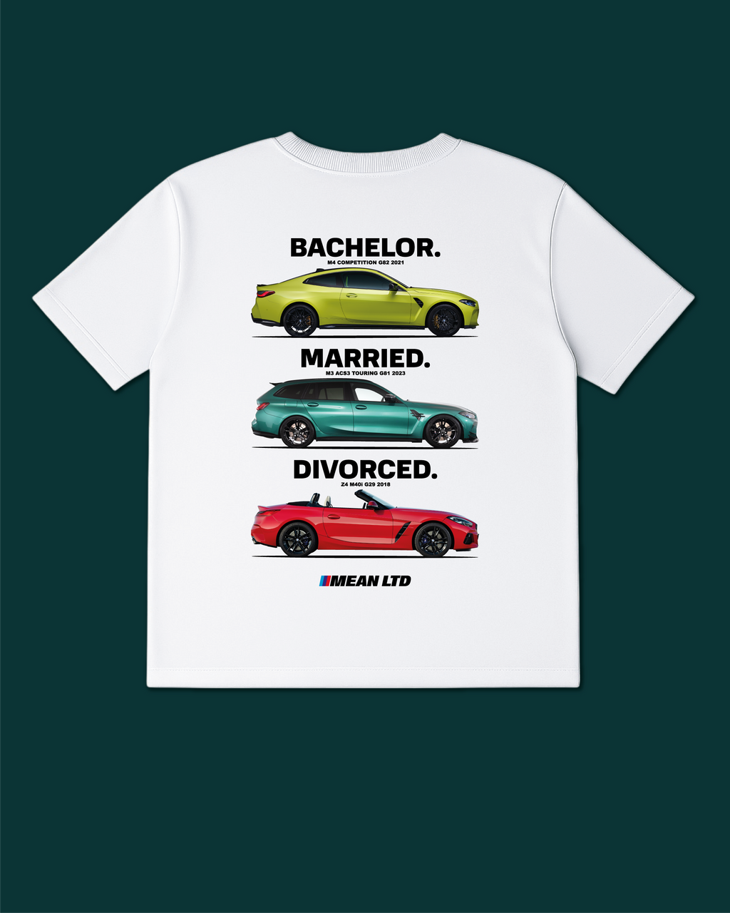 Bachelor Married Divorced BMW's Edition Tee
