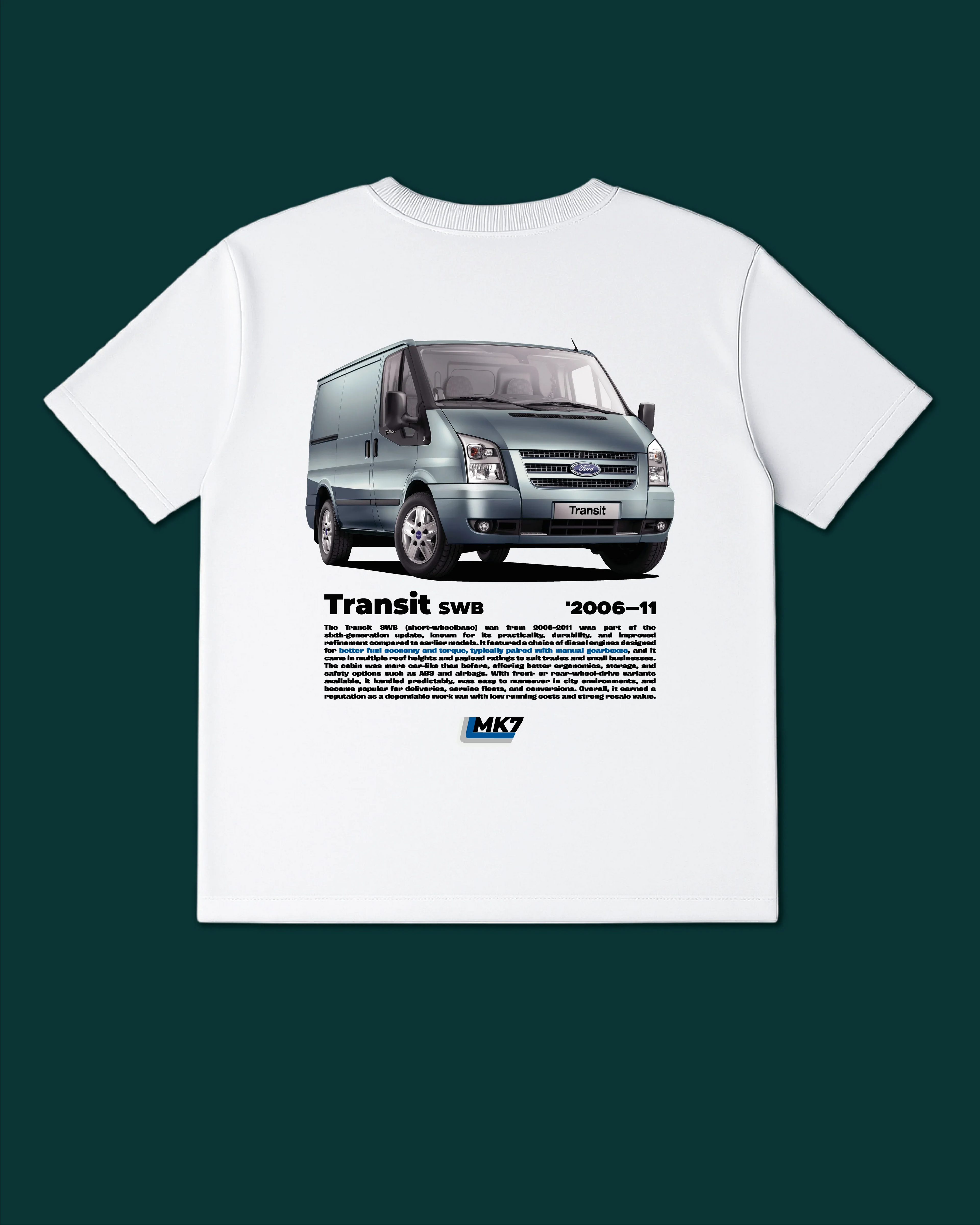 Transit SWB '2006-11 T-Shirt - MEAN LTD